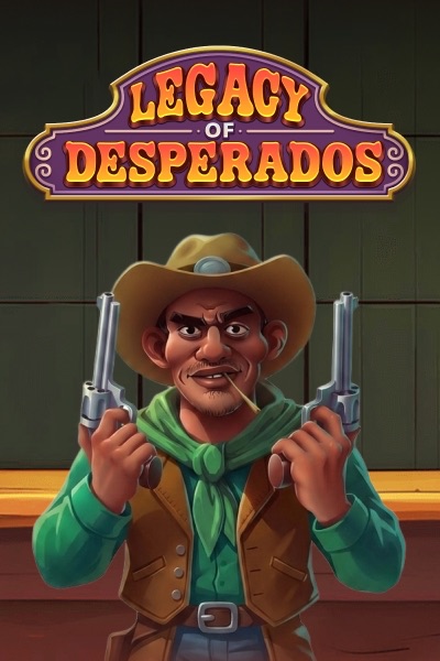 Legacy of Desperados